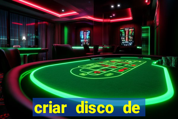 criar disco de boot windows